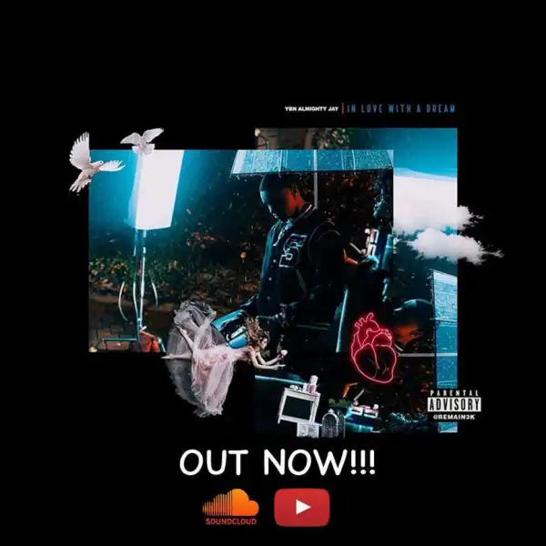 YBN Almighty Jay - In Love With a Dream